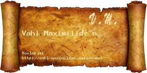 Vahl Maximilián névjegykártya